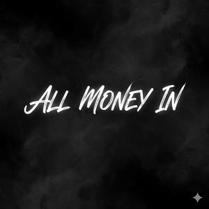 All Money In (feat. solodolosav) (Explicit)