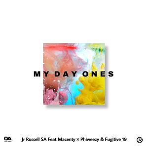 My Day Ones (feat. Macenty, Phiweezy & Fugitive 19)