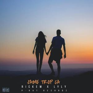 J'AIME TROP ÇA (feat. Lyly) (Explicit)