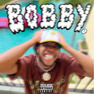 Bobby (Clean) [Explicit]