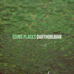 Going Places (Explicit)