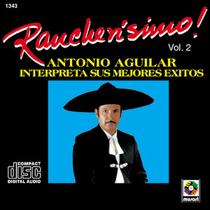 Rancherisimo Vol.2 Antonio Aguilar