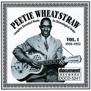 Peetie Wheatstraw Vol. 1 (1930-1932)