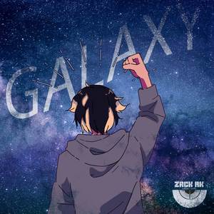 Galaxy (From "Dragon Ball Kai 2014")