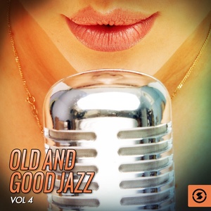 Old and Good Jazz, Vol. 4