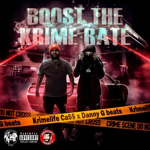 Boost The Krime Rate (Explicit)