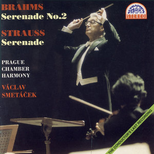 Brahms: Serenade No. 2 - Strauss: Serenade