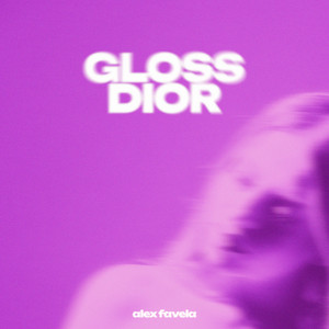 GLOSS DIOR (Explicit)