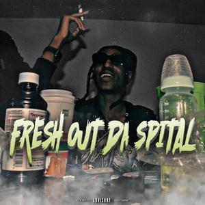 Fresh Out Da Spital (Explicit)