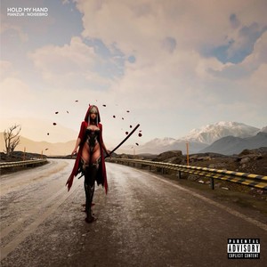 Hold My Hand (Explicit)