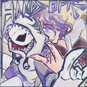 HANDS OFF! (REMIX!|Explicit)