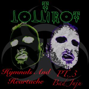 Hymnals And Heartache, Pt. 3 (Bad Juju) (feat. Freakshow) [Explicit]