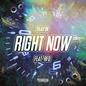 Right Now (feat. RFD) [Explicit]