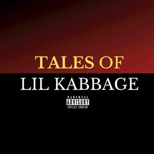 Tales of Lil Kabbage (Explicit)