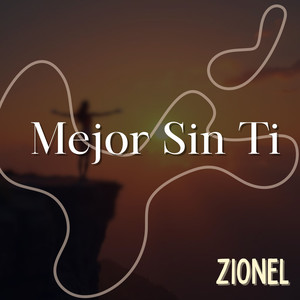 Mejor Sin Ti