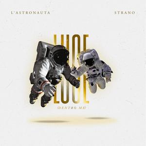 Luce(Dentro me)[feat. Strano]