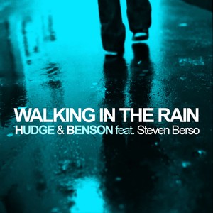 Walking In The Rain (Feat. Steven Berso)