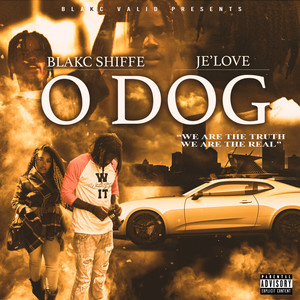 O Dog (Explicit)