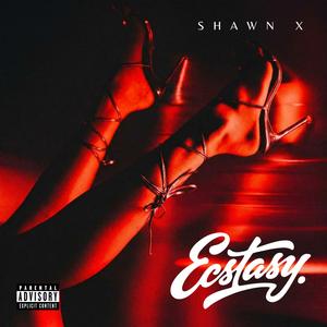 Ecstasy (Explicit)