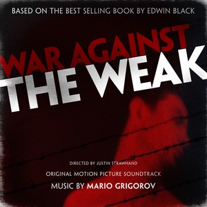 War Against the Weak (Original Motion Picture Soundtrack)