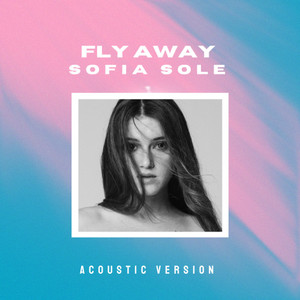 FLY AWAY (Acoustic version)