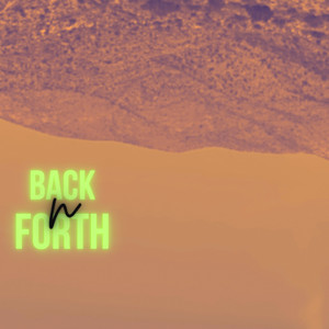 Back N Forth (Explicit)