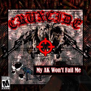 My AK Wont Fail Me (Explicit)