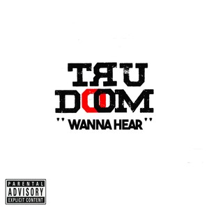 Wanna Hear (Explicit)