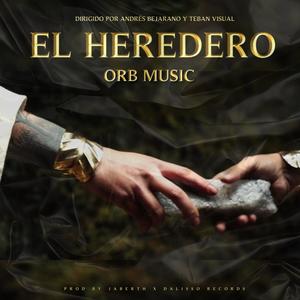 EL HEREDERO (JHOEL D X RAFA X MAC)