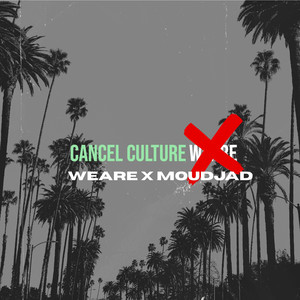 Cancel Culture (Explicit)