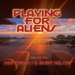 Playing For Aliens / Days of our Lives (Original TV Series Score)