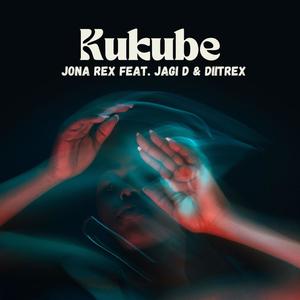 Kukube (feat. Diitrex & Jagi D)