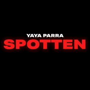 Spotten (Explicit)