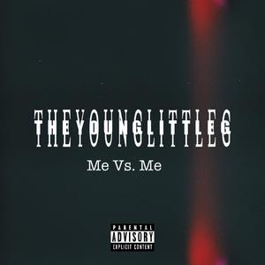 Me Vs Me (Explicit)