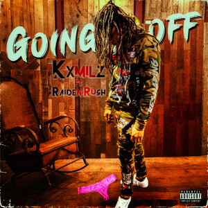 Going Off (Explicit)