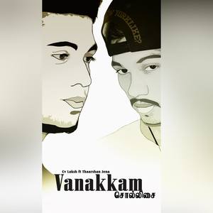 Vanakkam Sollisai (feat. Cv Laksh)