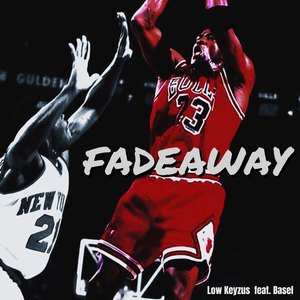Fadeaway (Explicit)