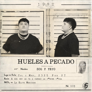Hueles a Pecado (Explicit)