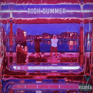 Rich Summer (Explicit)