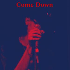 Come Down (feat. Boyo Levity)