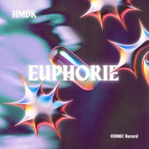 HMDk (Euphorie) [Explicit]