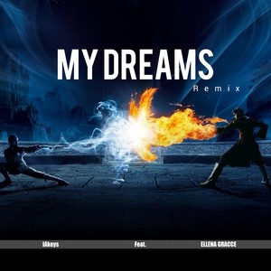 My Dreams (feat. Ellena Gracce) [Explicit]