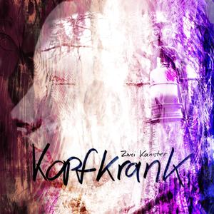Kopfkrank(Plan B)