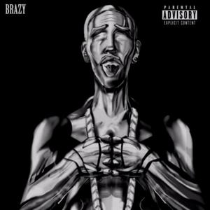 BRAZY (Explicit)