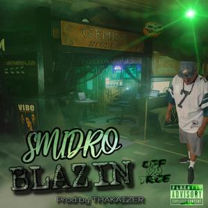 BLAZIN (Explicit)