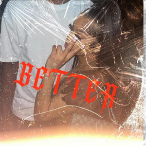 Better (Explicit)