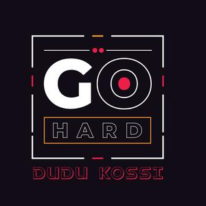 Go Hard (Explicit)
