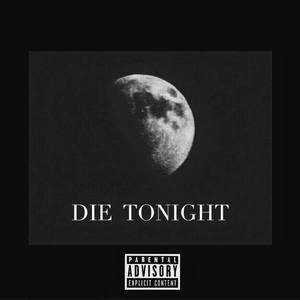 Die Tonight Remix