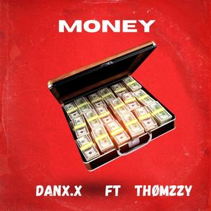 MONEY (feat. THØMZZY)