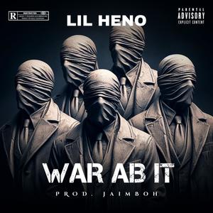 War Ab It (Explicit)